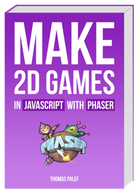 Learn to make 2D games in JavaScript with Phaser
